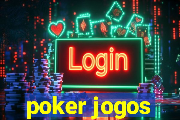 poker jogos