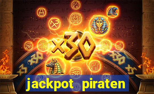 jackpot piraten casino bonus ohne einzahlung