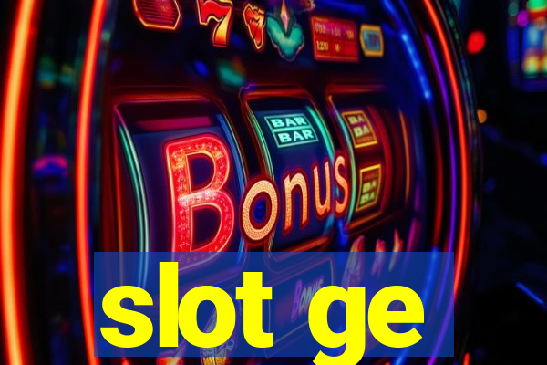 slot ge