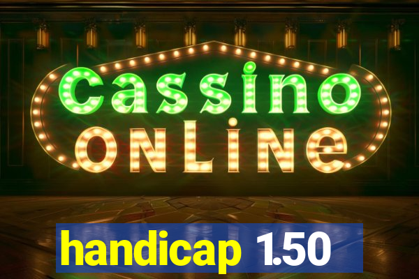 handicap 1.50