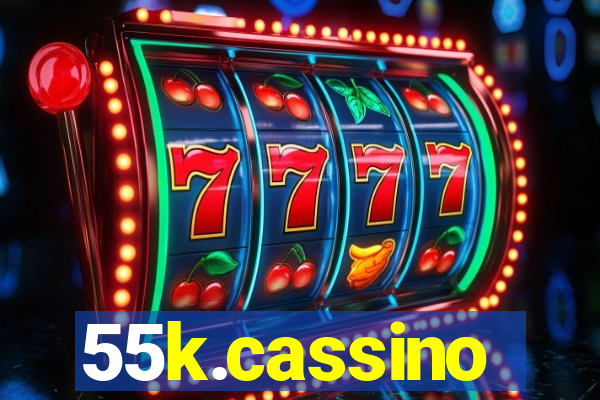 55k.cassino