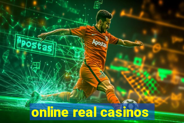 online real casinos