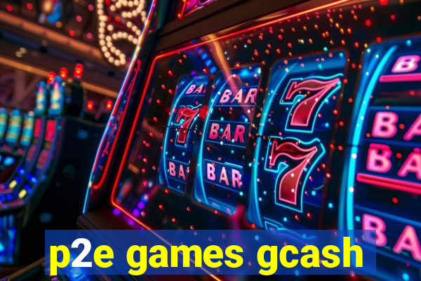 p2e games gcash