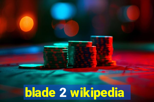 blade 2 wikipedia