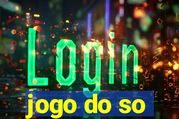 jogo do so