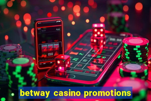 betway casino promotions