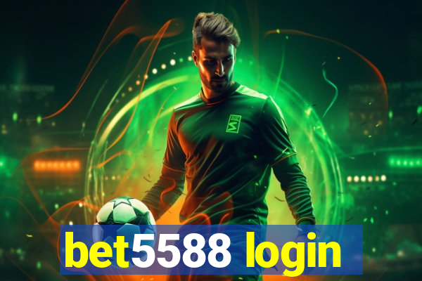 bet5588 login