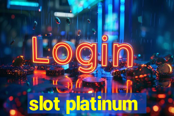 slot platinum