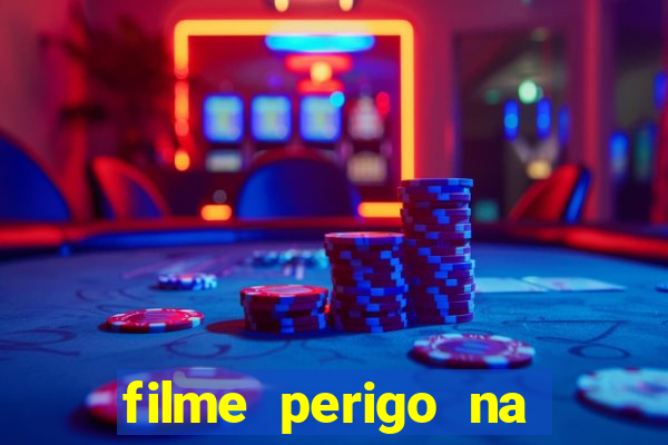 filme perigo na montanha netflix