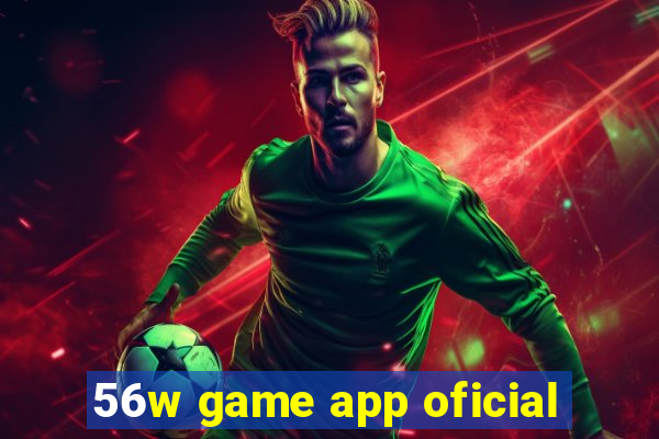 56w game app oficial