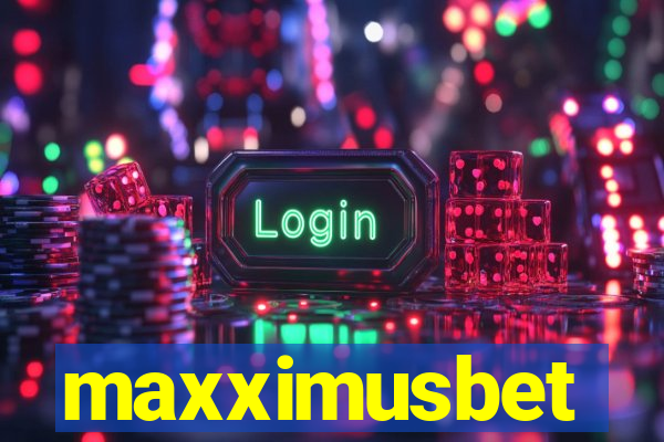 maxximusbet