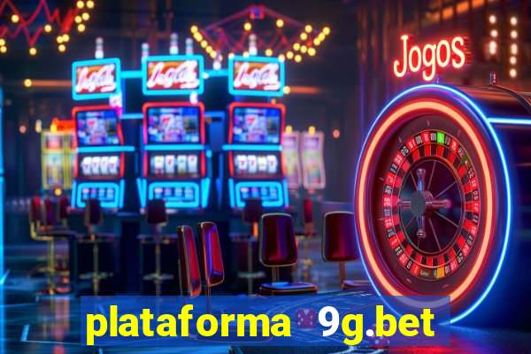 plataforma 9g.bet 茅 confi谩vel