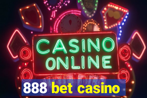 888 bet casino