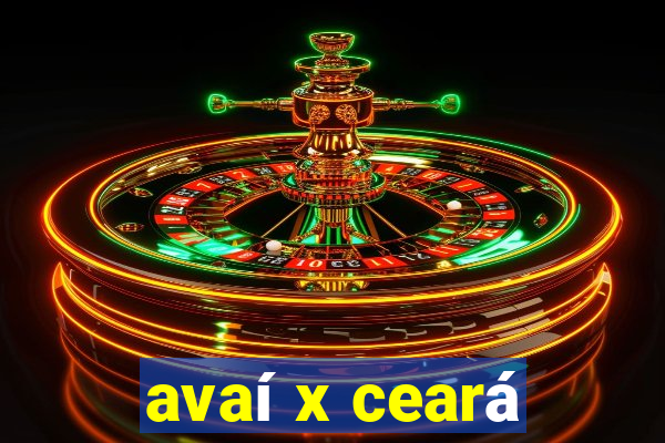 avaí x ceará