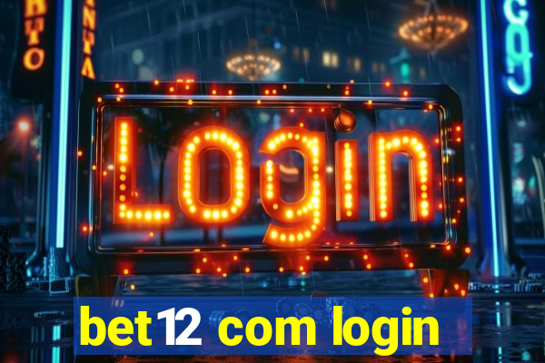 bet12 com login