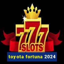 toyota fortuna 2024