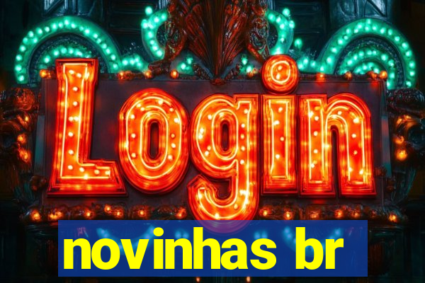 novinhas br