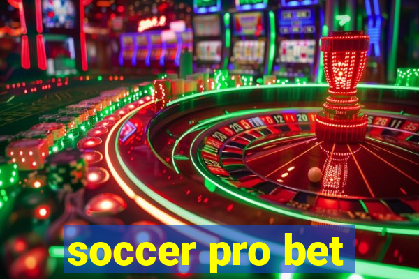 soccer pro bet