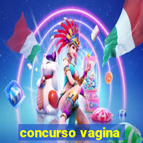 concurso vagina