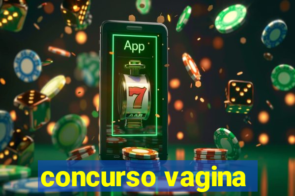 concurso vagina