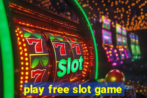 play free slot game