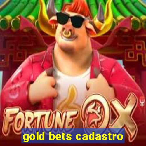 gold bets cadastro