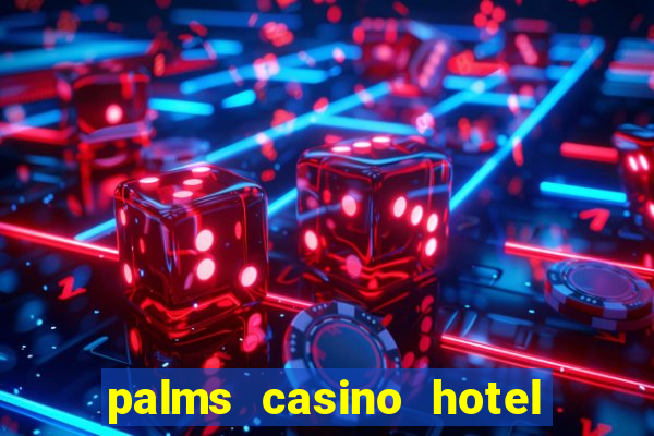 palms casino hotel las vegas