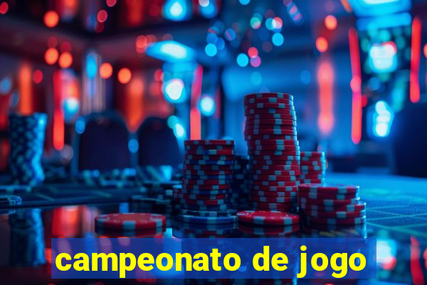 campeonato de jogo