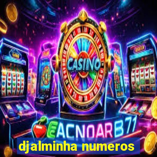 djalminha numeros