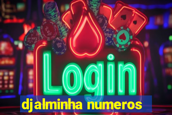 djalminha numeros