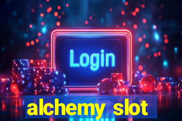 alchemy slot