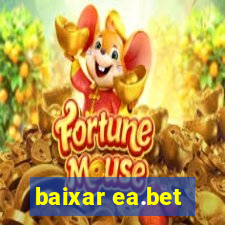 baixar ea.bet