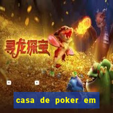 casa de poker em vila velha