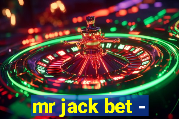 mr jack bet -