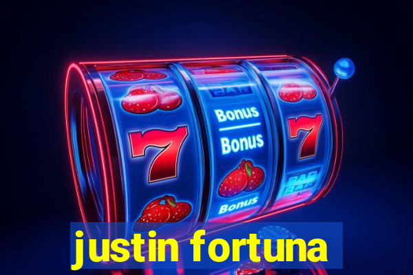 justin fortuna