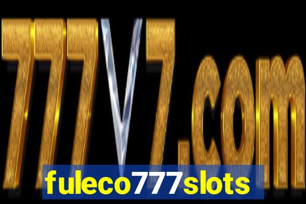 fuleco777slots