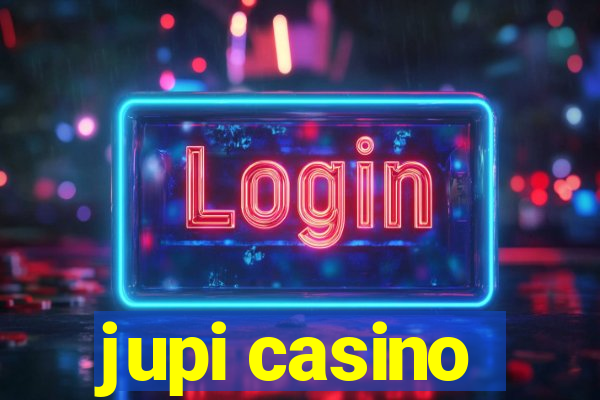 jupi casino