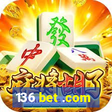 136 bet .com