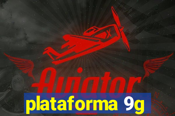 plataforma 9g