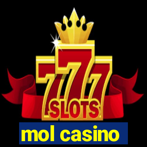 mol casino