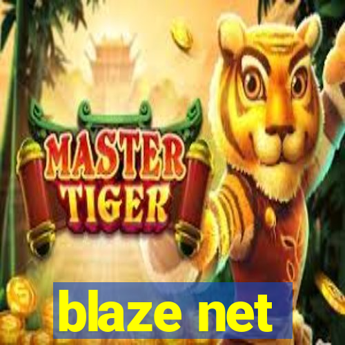 blaze net