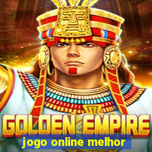 jogo online melhor