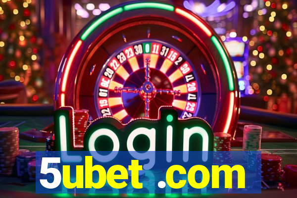 5ubet .com