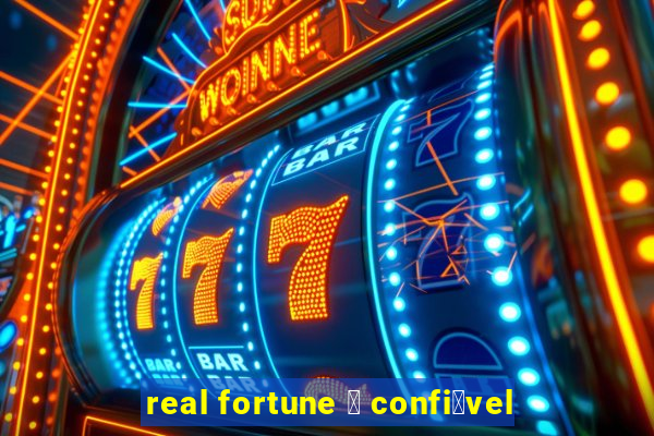 real fortune 茅 confi谩vel