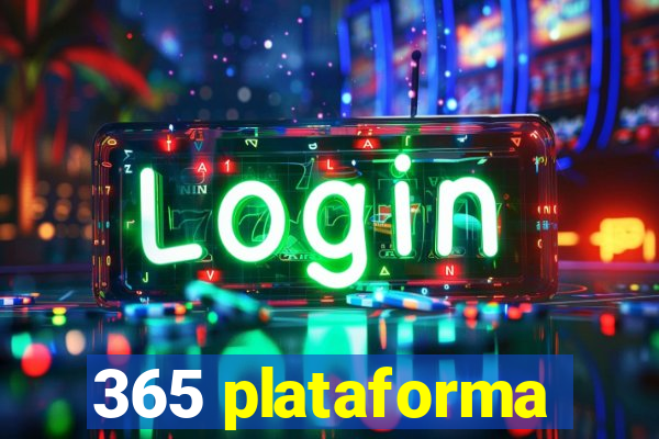 365 plataforma