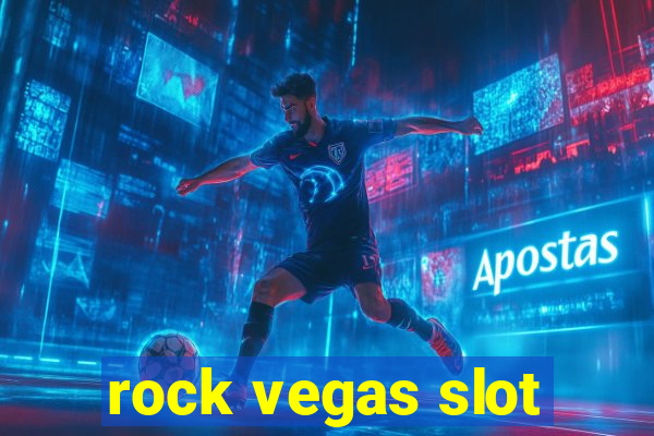 rock vegas slot