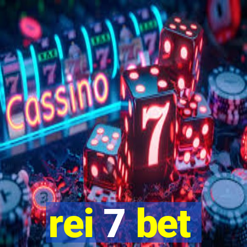 rei 7 bet