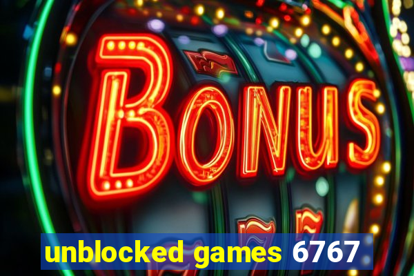 unblocked games 6767