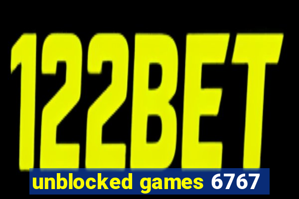 unblocked games 6767