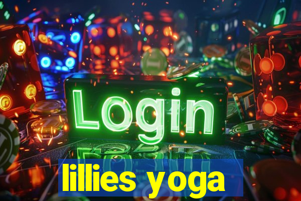 lillies yoga